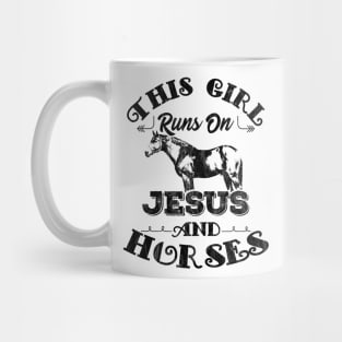 This Girl Runs On Jesus And Horses Gift graphic Mug